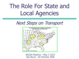 The Role For State and Local Agencies