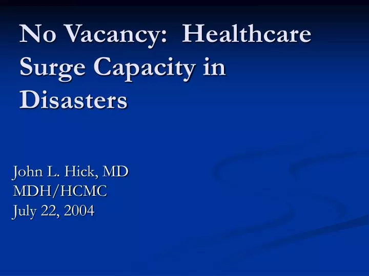 no vacancy healthcare surge capacity in disasters