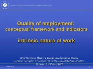 Quality of employment: conceptual framework and indicators intrinsic nature of work