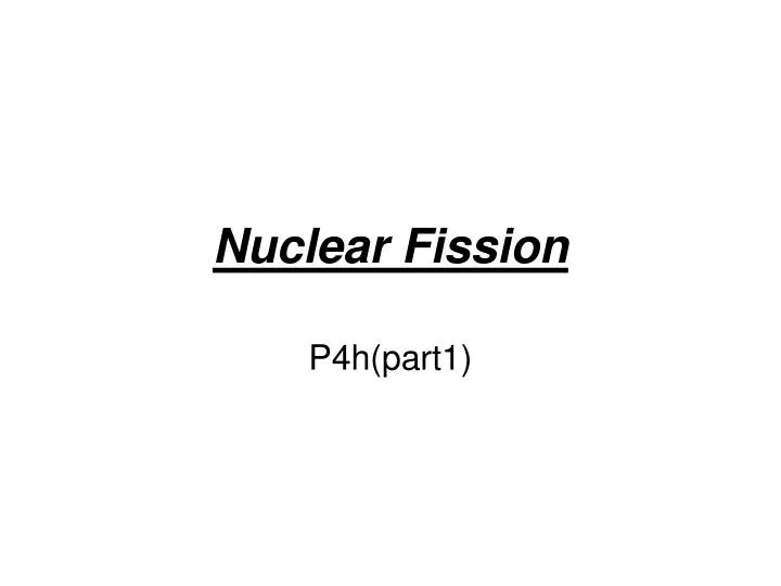 nuclear fission
