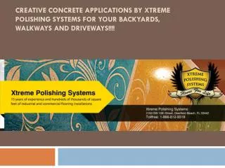 Creative Concrete applications by Xtreme polishing Systems