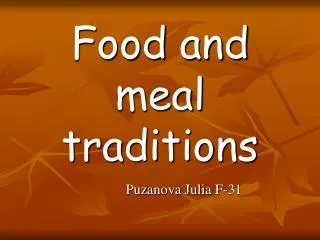Food and meal traditions