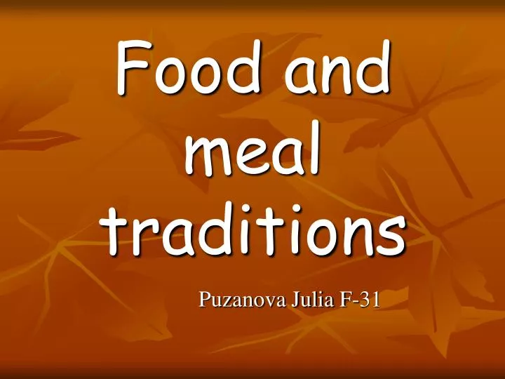 food and meal traditions