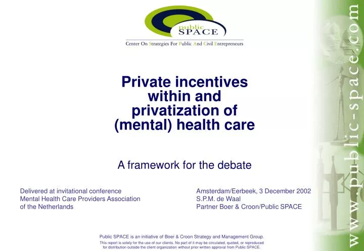 private incentives within and privatization of mental health care
