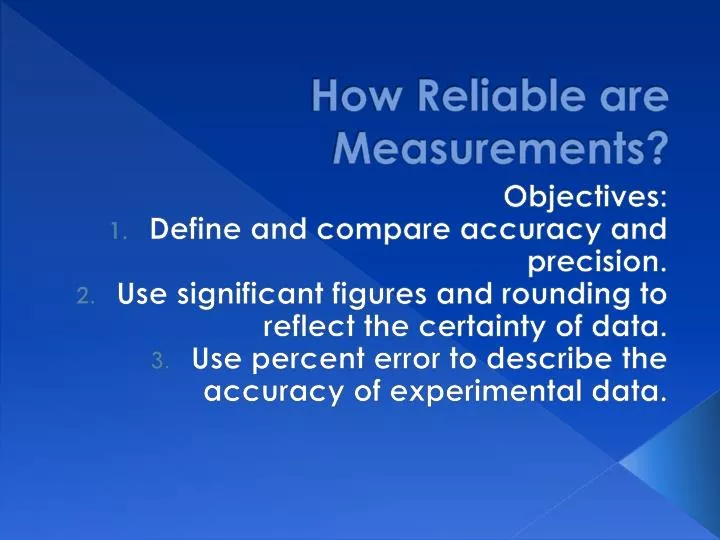 how reliable are measurements
