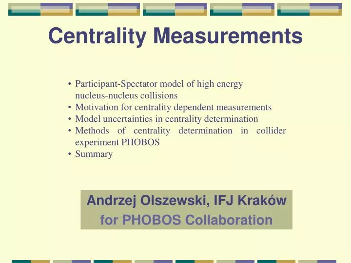 centrality measurements