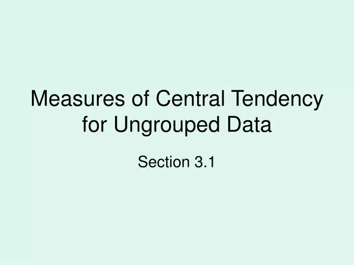 measures of central tendency for ungrouped data