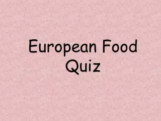 European Food Quiz