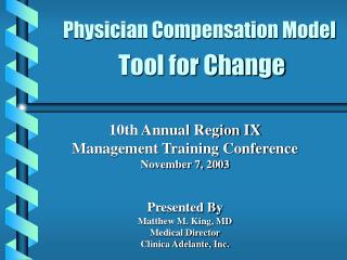 Physician Compensation Model Tool for Change