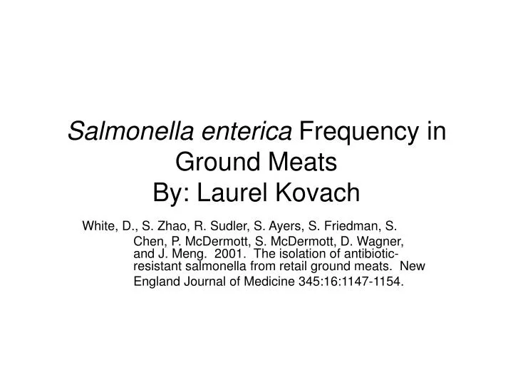 salmonella enterica frequency in ground meats by laurel kovach