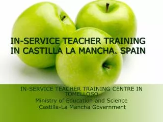 IN-SERVICE TEACHER TRAINING IN CASTILLA LA MANCHA. SPAIN