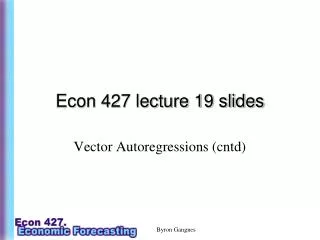Econ 427 lecture 19 slides