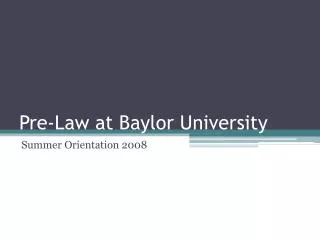 Pre-Law at Baylor University