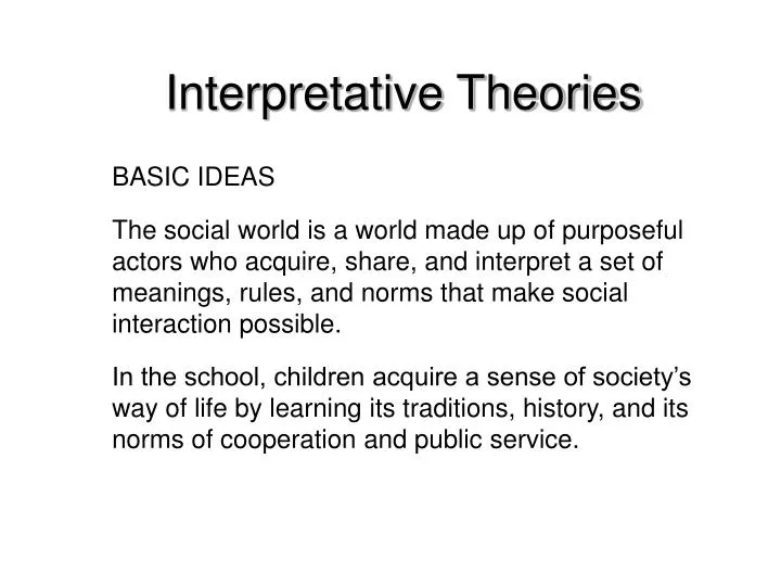 interpretative theories