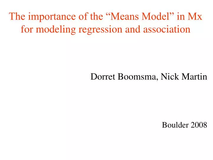 the importance of the means model in mx for modeling regression and association