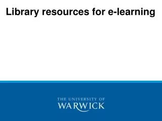 Library resources for e-learning