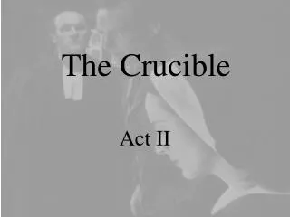 The Crucible