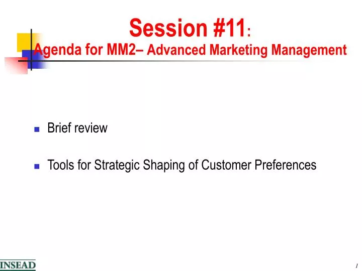 session 11 agenda for mm2 advanced marketing management