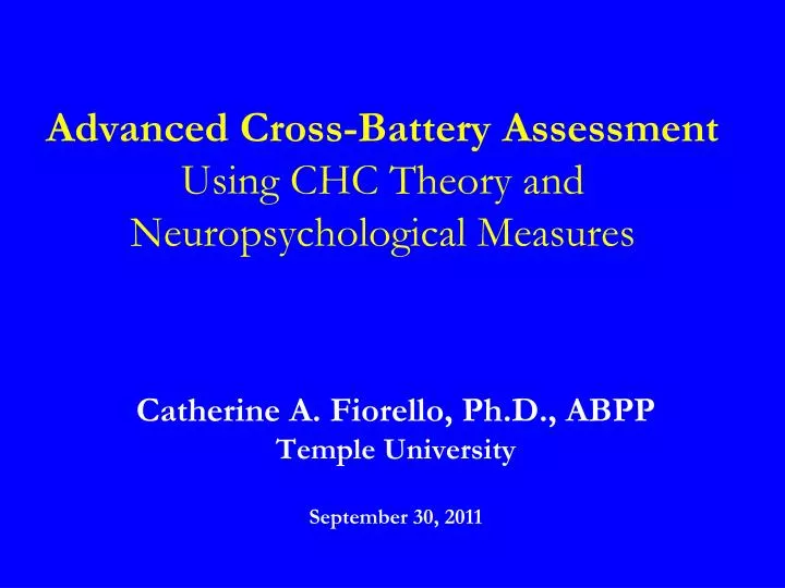 advanced cross battery assessment using chc theory and neuropsychological measures