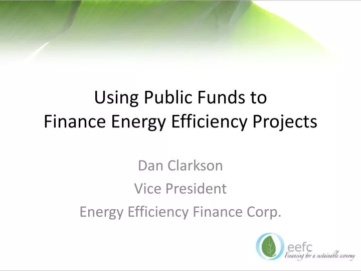 using public funds to finance energy efficiency projects