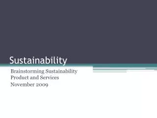 Sustainability