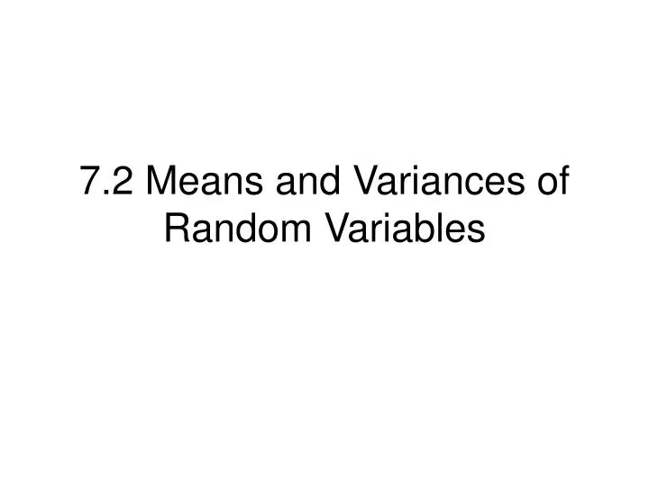 7 2 means and variances of random variables