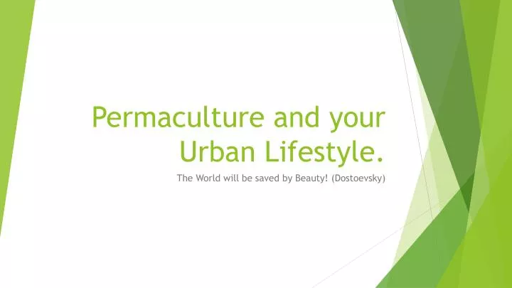 permaculture and your urban lifestyle