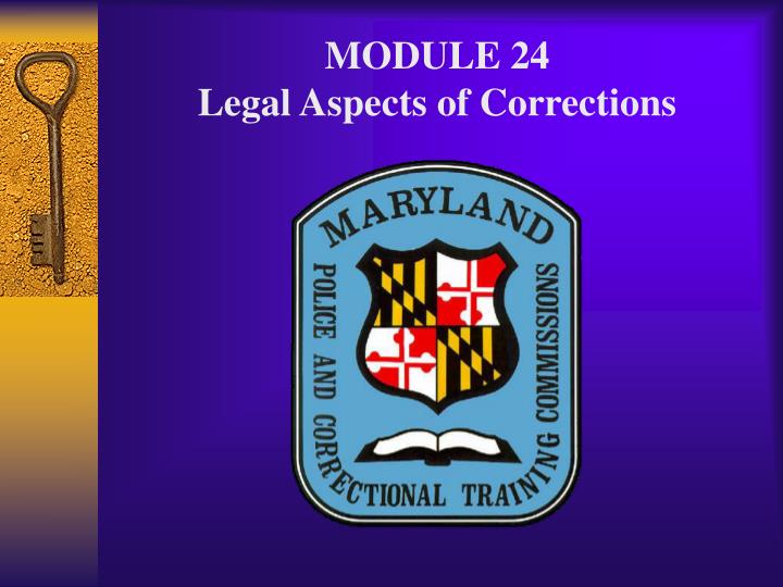 module 24 legal aspects of corrections
