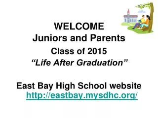 WELCOME Juniors and Parents