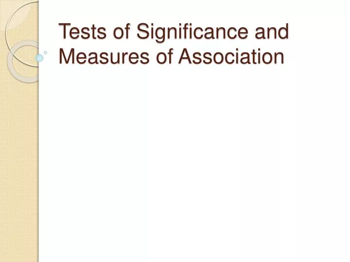 tests of significance and measures of association