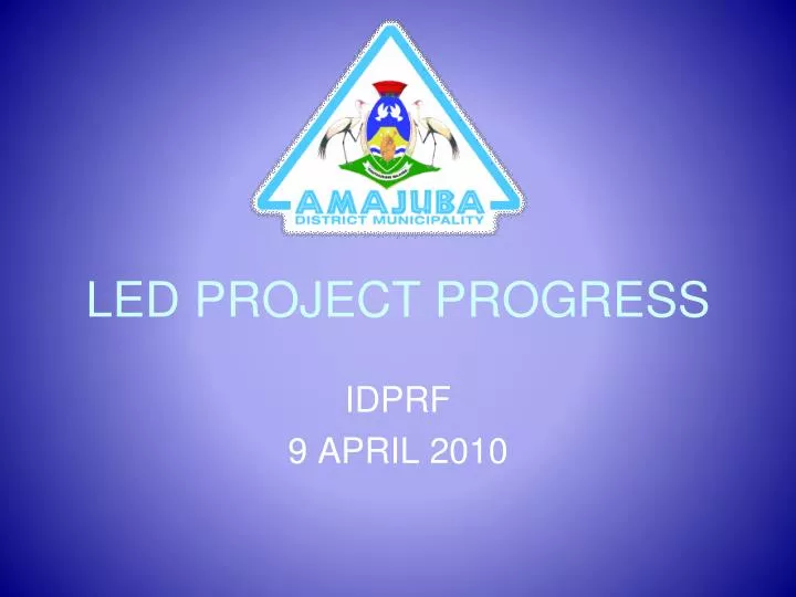 led project progress