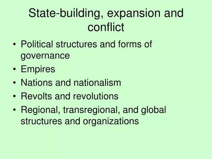 state building expansion and conflict