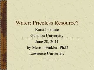 Water: Priceless Resource?