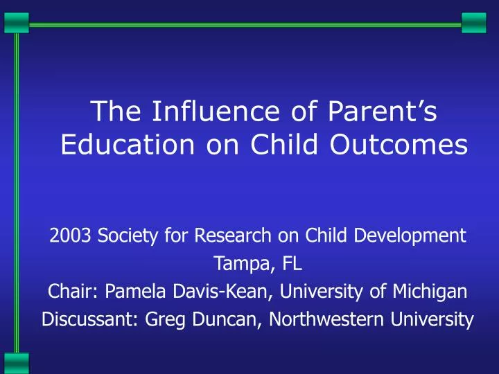 the influence of parent s education on child outcomes