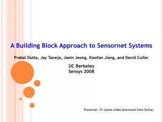 A Building Block Approach to Sensornet Systems