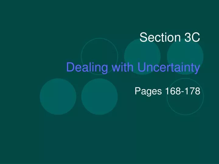 section 3c dealing with uncertainty