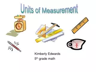 Kimberly Edwards 				5 th grade math