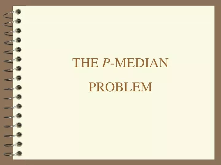 the p median problem