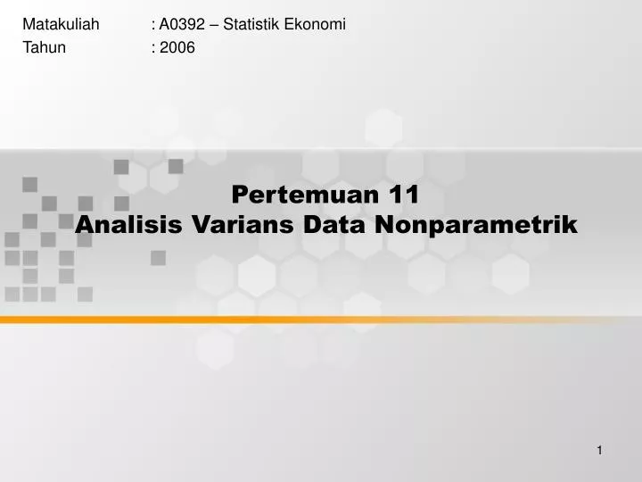 pertemuan 11 analisis varians data nonparametrik