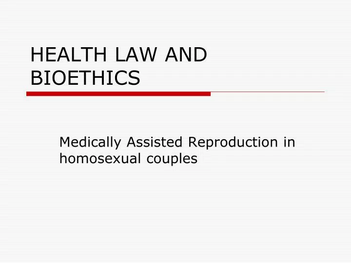 health law and bioethics