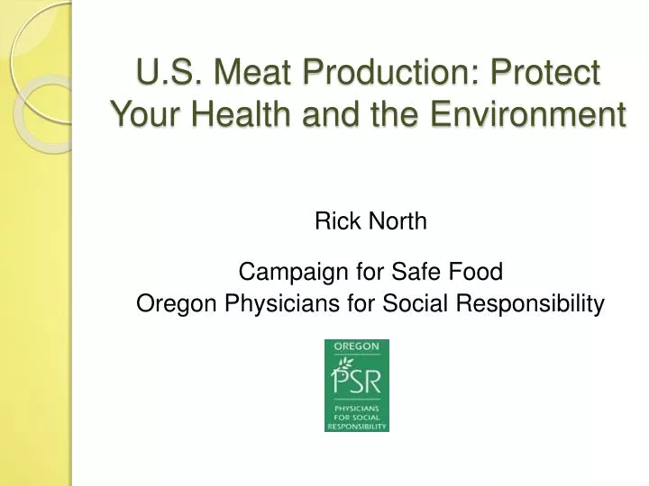 u s meat production protect your health and the environment