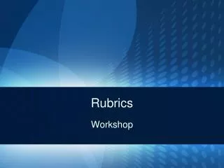 Rubrics