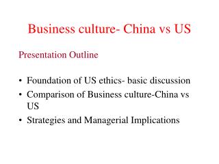 Business culture- China vs US