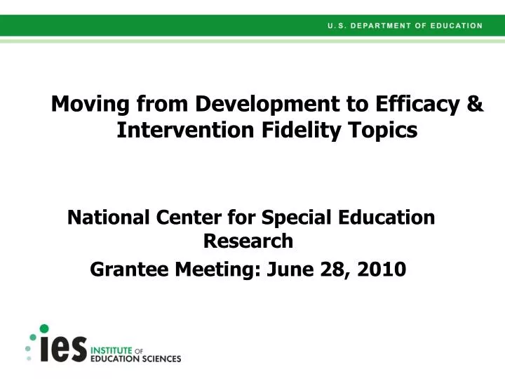 moving from development to efficacy intervention fidelity topics