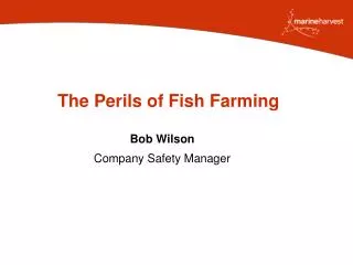 The Perils of Fish Farming