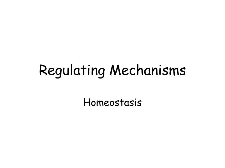 regulating mechanisms