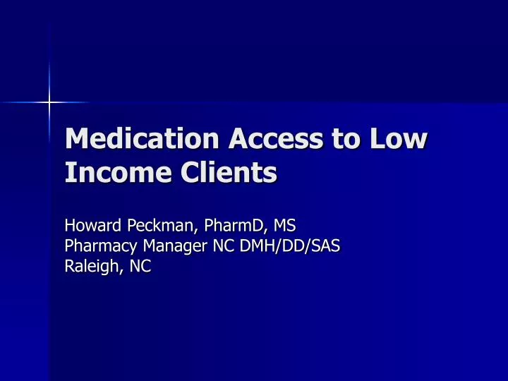 medication access to low income clients