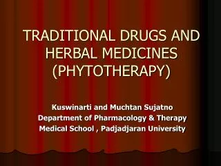 TRADITIONAL DRUGS AND HERBAL MEDICINES (PHYTOTHERAPY)