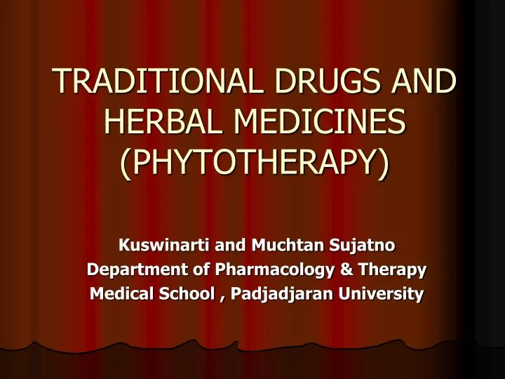 traditional drugs and herbal medicines phytotherapy
