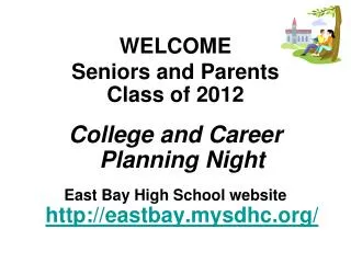 WELCOME Seniors and Parents